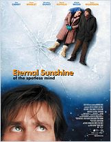 Eternal Sunshine of the Spotless Mind Eternal Sunshine of the Spotless Mind