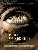 La Porte des secrets (The Skeleton Key) La Porte des secrets (The Skeleton Key)
