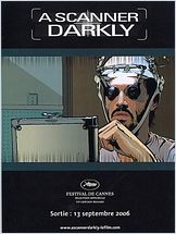 A scanner darkly A scanner darkly