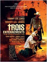 Trois enterrements (The Three Burials of Melquiades Estrada) Trois enterrements (The Three Burials of Melquiades Estrada)