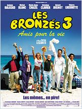 Les bronzés 3 - Amis pour la vie Les bronzés 3 - Amis pour la vie