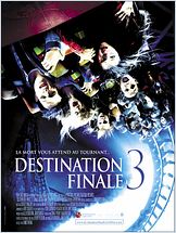 Destination finale 3 Destination finale 3