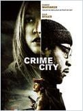 Crime City (A Little Trip to Heaven) Crime City (A Little Trip to Heaven)