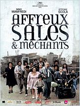 Affreux, sales et méchants Affreux, sales et méchants