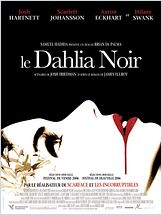 Le Dahlia noir (The Black Dahlia) Le Dahlia noir (The Black Dahlia)