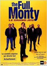 Full Monty Le Grand jeu (The Full Monty) Full Monty Le Grand jeu (The Full Monty)