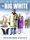 Le grand blanc ( The Big White ) Le grand blanc ( The Big White )