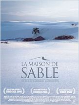 La Maison de sable (Casa de Areia ) La Maison de sable (Casa de Areia )
