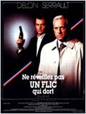 Ne réveillez pas un flic qui dort Ne réveillez pas un flic qui dort