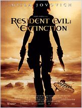 Resident Evil : Extinction Resident Evil : Extinction