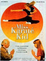 Miss Karaté Kid Miss Karaté Kid