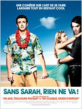 Sans Sarah rien ne va ! (Forgetting Sarah Marshall) Sans Sarah rien ne va ! (Forgetting Sarah Marshall)