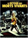 Le Retour des morts-vivants Le Retour des morts-vivants