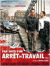Par suite d'un arrêt de travail Par suite d'un arrêt de travail