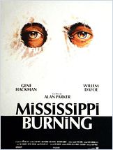 Mississippi Burning Mississippi Burning