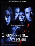 Souviens-toi... l'été dernier Souviens-toi... l'été dernier