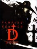 Vampire Hunter D: Bloodlust (Banpaia hantâ D) Vampire Hunter D: Bloodlust (Banpaia hantâ D)