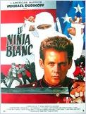 Le Ninja blanc (American Ninja 2) Le Ninja blanc (American Ninja 2)