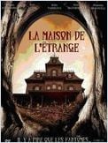 La Maison de l'étrange (Inhabited) La Maison de l'étrange (Inhabited)