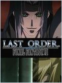 Final Fantasy VII : Last Order Final Fantasy VII : Last Order