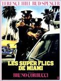 Les Super-flics de Miami Les Super-flics de Miami