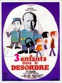 Trois enfants dans le désordre Trois enfants dans le désordre