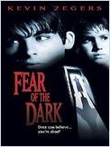 Fear of the Dark Fear of the Dark