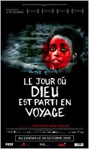 Le Jour où Dieu est parti en voyage Le Jour où Dieu est parti en voyage