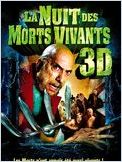 La Nuit des morts-vivants 3D La Nuit des morts-vivants 3D