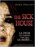 The Sick House The Sick House