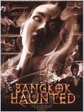 Bangkok Haunted Bangkok Haunted