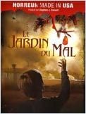 Le Jardin du mal (The Garden) Le Jardin du mal (The Garden)