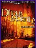Détour mortel 2 (Wrong Turn 2 : Dead End) Détour mortel 2 (Wrong Turn 2 : Dead End)