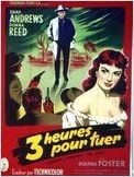 Trois heures pour tuer (Three Hours to Kill) Trois heures pour tuer (Three Hours to Kill)