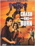 Crash and Burn Crash and Burn