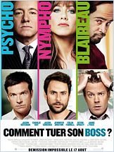 Comment tuer son Boss (Horrible Bosses) Comment tuer son Boss (Horrible Bosses)