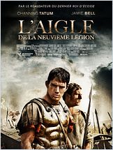 L'Aigle de la Neuvième Légion (The Eagle) L'Aigle de la Neuvième Légion (The Eagle)