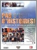Pas d Pas d'histoires ! 12 regards sur le racisme au quotidien