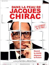 Dans la peau de Jacques Chirac Dans la peau de Jacques Chirac