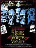 Le Jour des morts-vivants Le Jour des morts-vivants