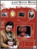 The Last horror movie The Last horror movie