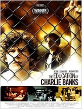 The Education of Charlie Banks The Education of Charlie Banks