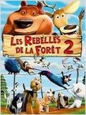 Les Rebelles de la forêt 2 Les Rebelles de la forêt 2