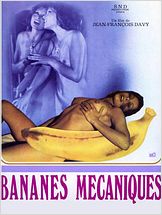 Bananes mécaniques Bananes mécaniques