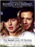 The Secret Lives of Dentists The Secret Lives of Dentists