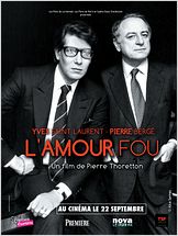 Yves Saint Laurent - Pierre Bergé, l Yves Saint Laurent - Pierre Bergé, l'amour fou