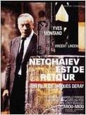 Netchaïev est de retour Netchaïev est de retour
