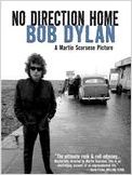 No Direction Home: Bob Dylan No Direction Home: Bob Dylan