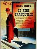 Le Père tranquille Le Père tranquille