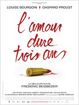 L'Amour dure trois ans L'Amour dure trois ans